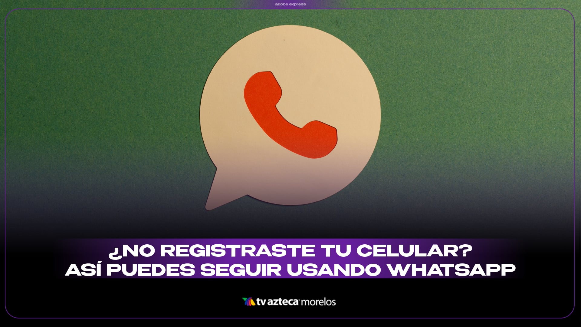¿No registraste tu celular? Así puedes seguir usando WhatsApp