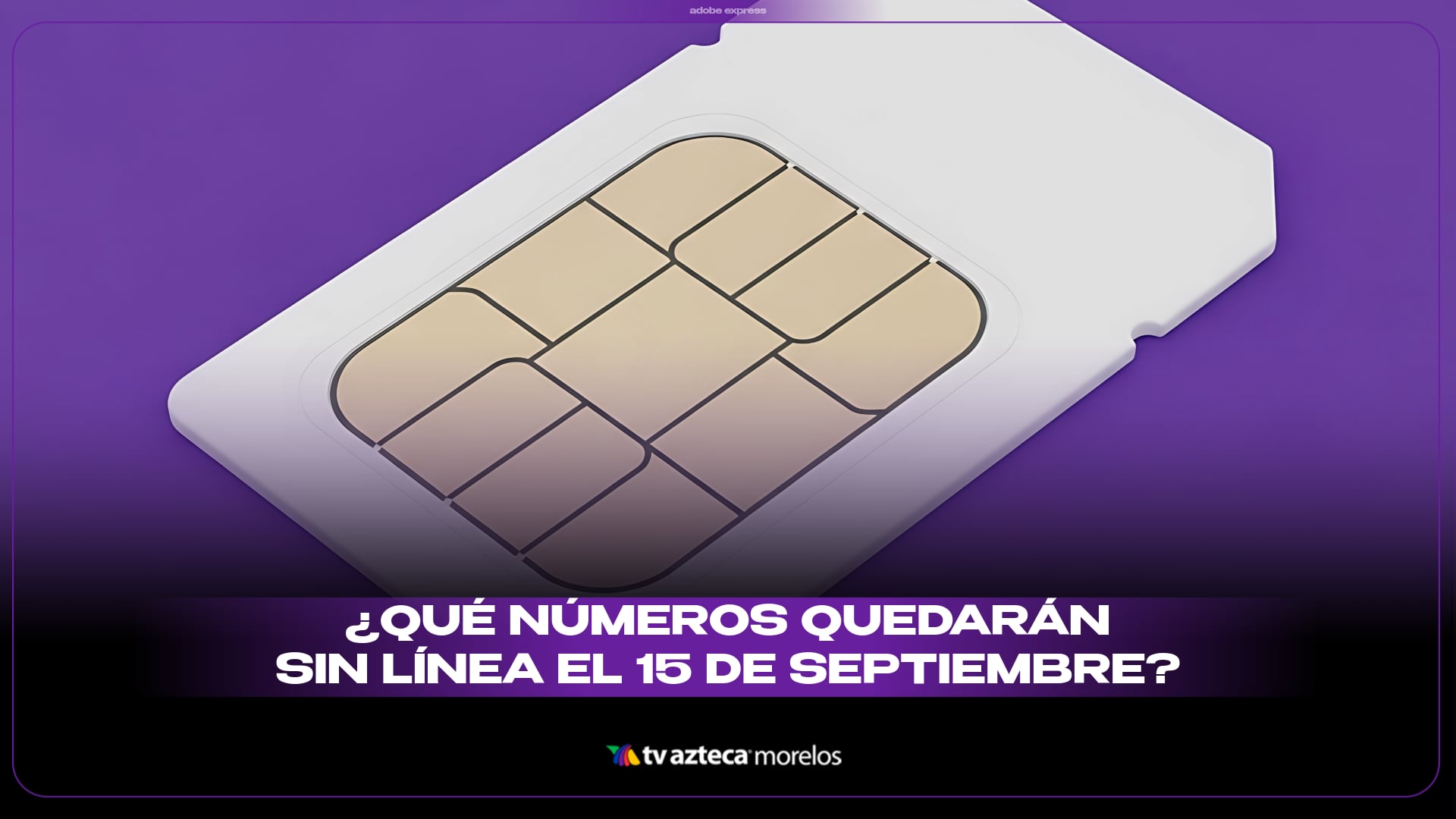 ¿Qué números se quedarán sin línea el 15 de septiembre? Esto debes saber