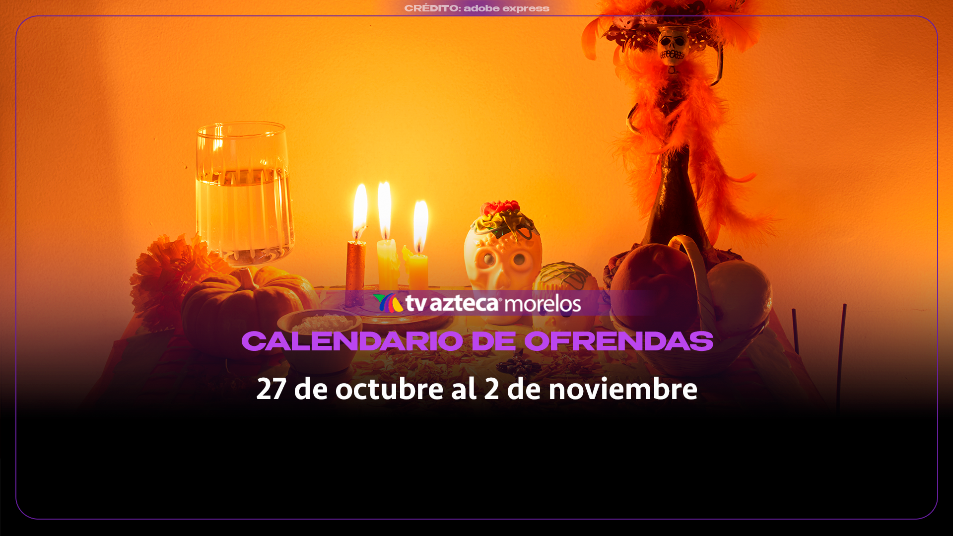 ¿Conoces EL CALENDARIO DE OFRENDAS?