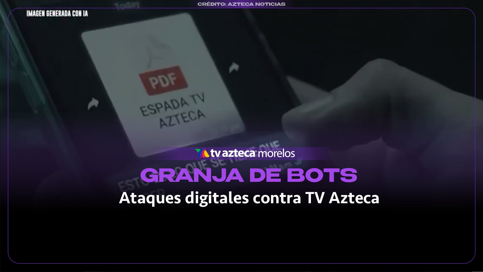Puebla bajo sospecha: ¿quién está detrás de los ataques digitales contra TV Azteca?