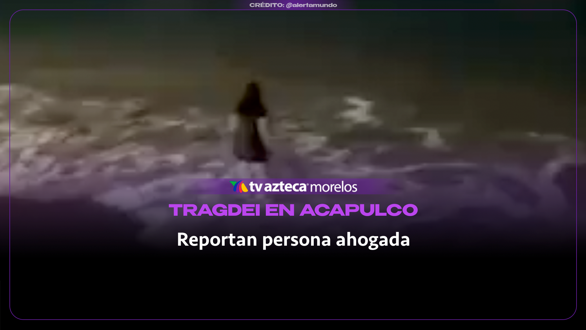 ¡Tragedia en playa de Acapulco!