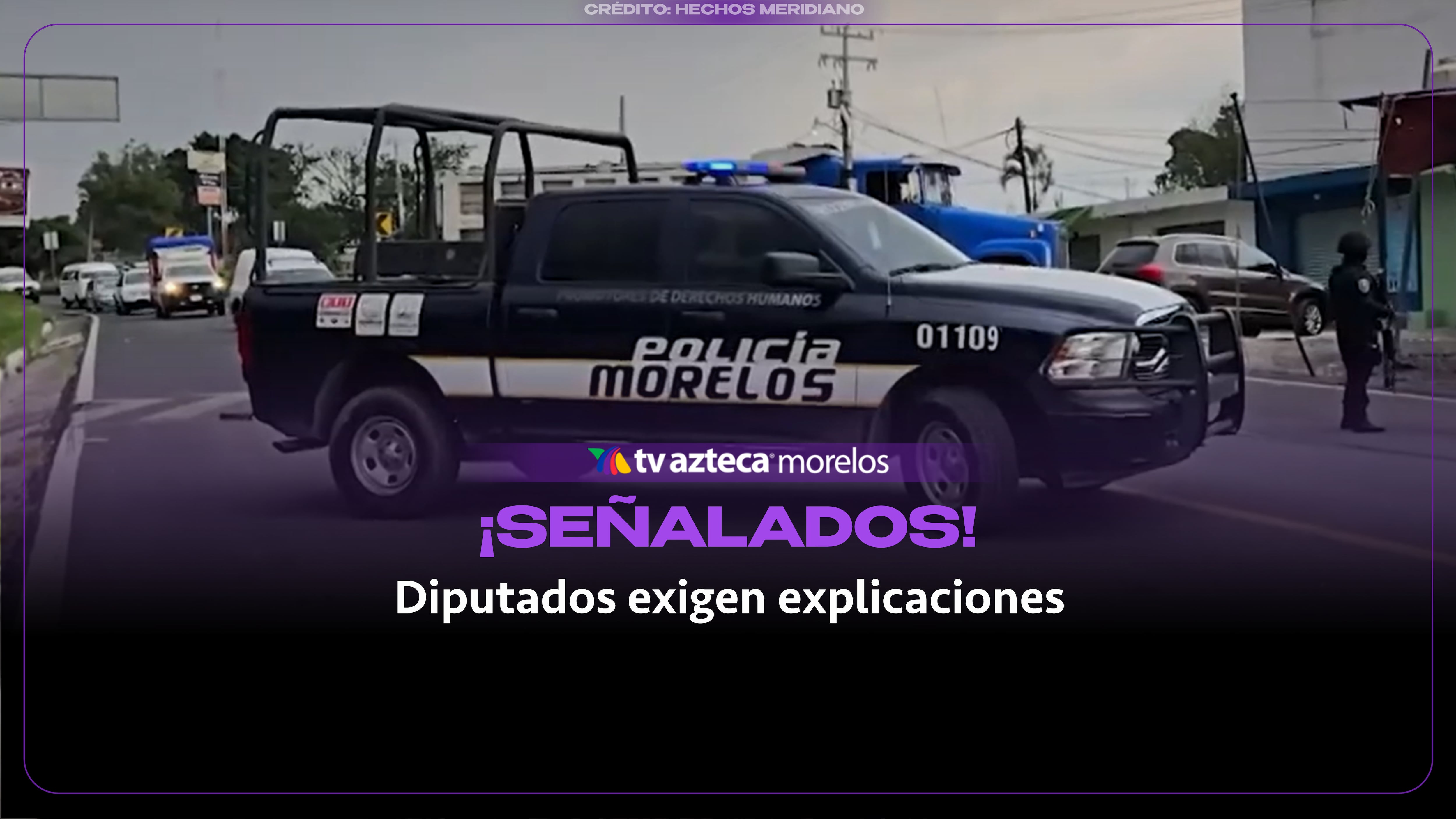 Diputados exigen comparecencia del fiscal y secretario de Seguridad tras violencia en Morelos