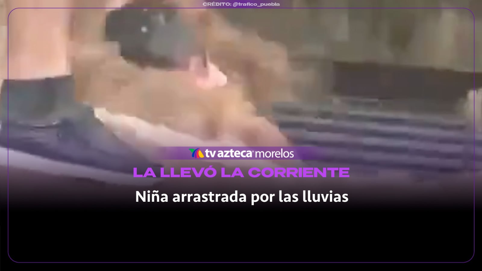 Niña estuvo a punto de ser arrastrada por la corriente