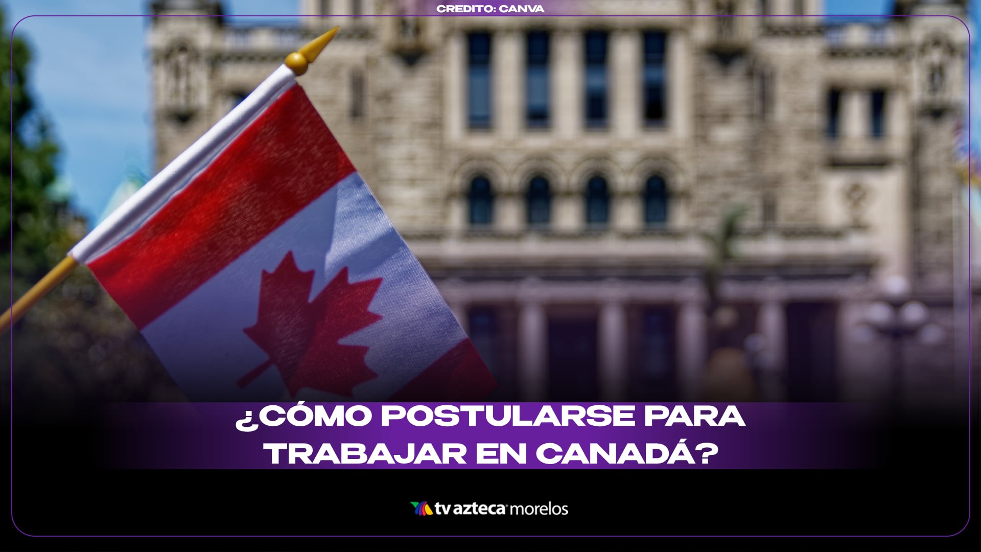 ¿Cómo postularse para trabajar en Canadá_ 16.9.png