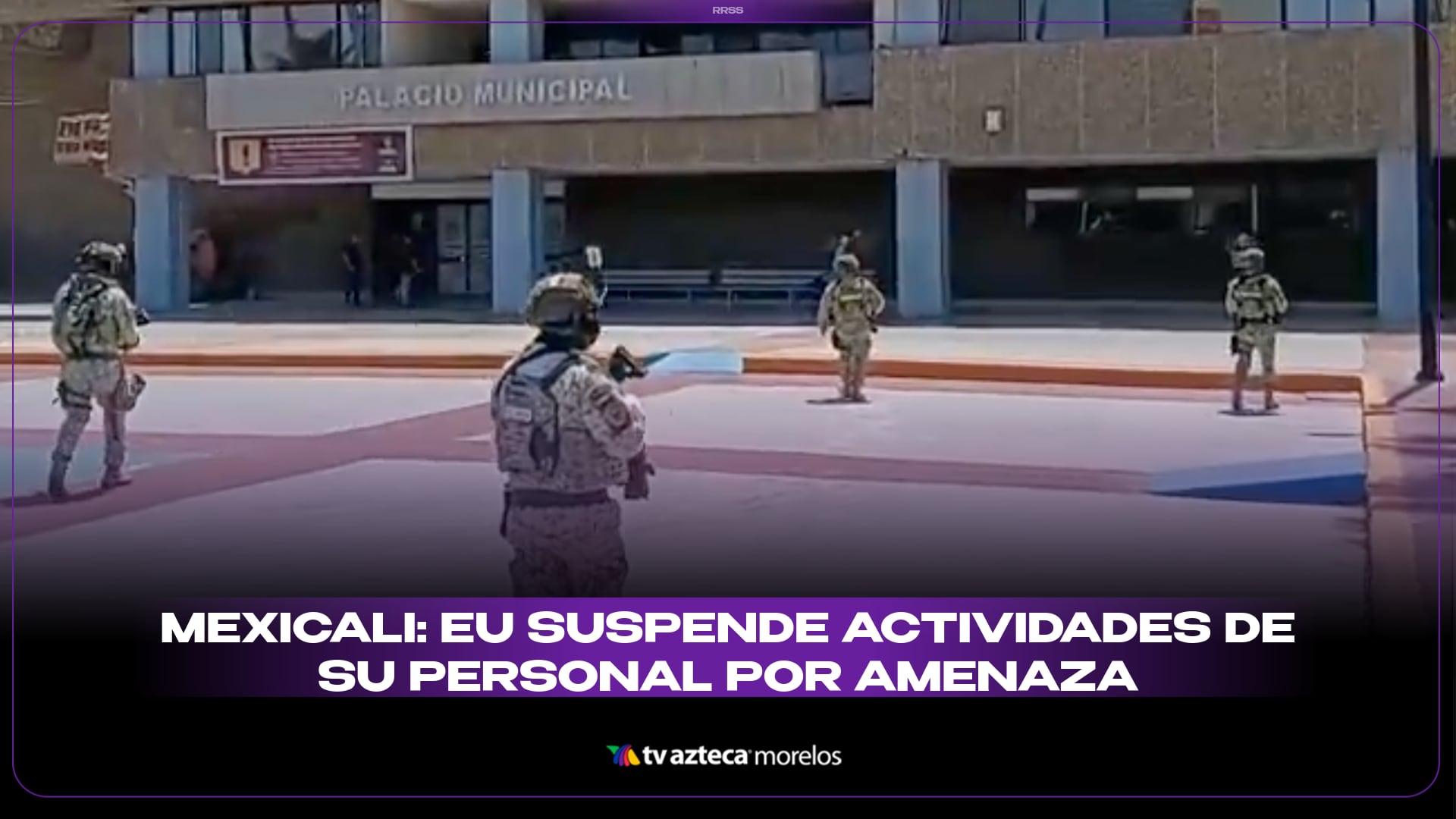 ¡Alerta en Mexicali! EU suspende actividades de su personal por una amenaza