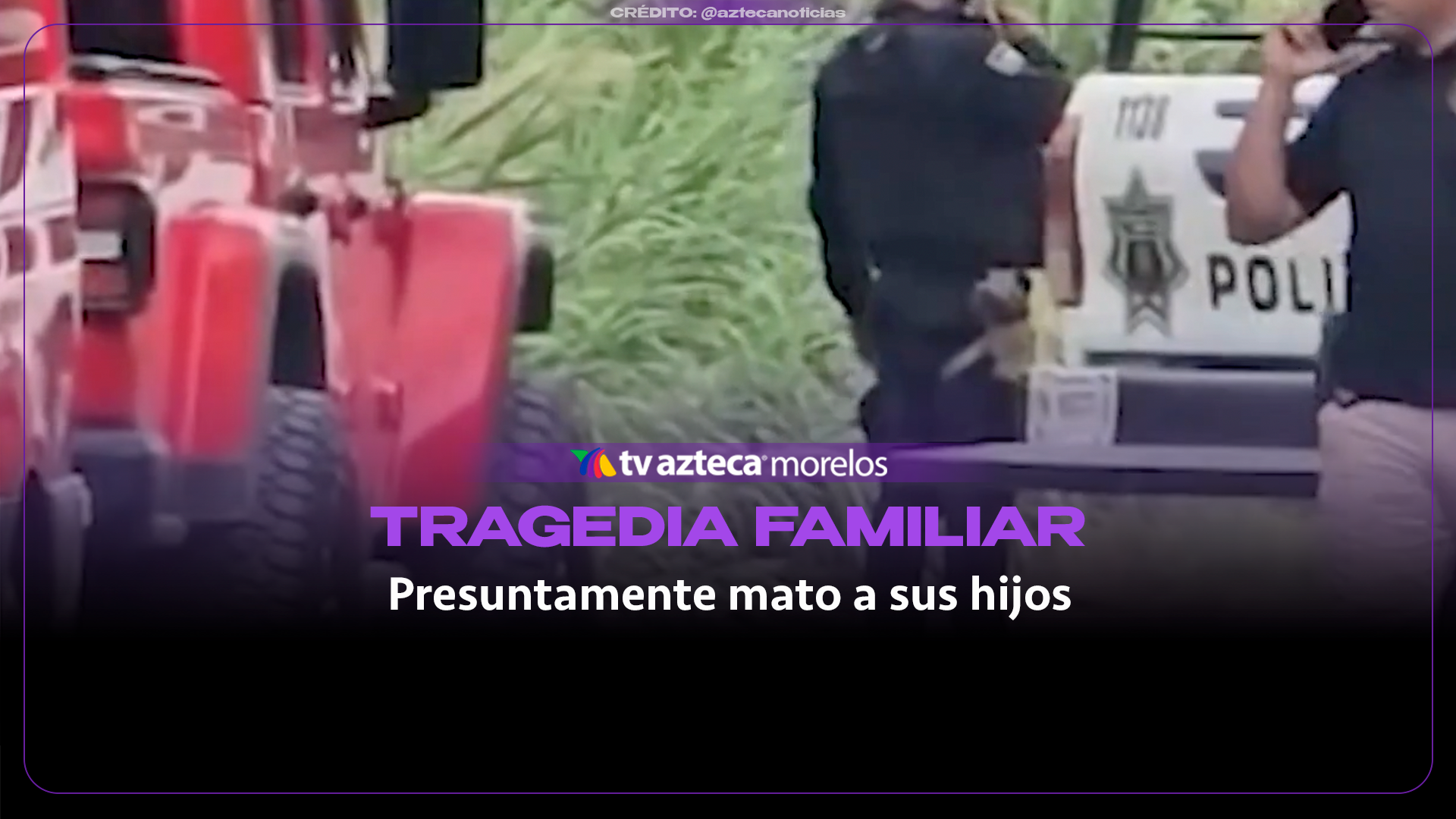 ¡TRAGEDIA EN MONTEMORELOS! Mujer habría matado a su pareja y sus tres hijos