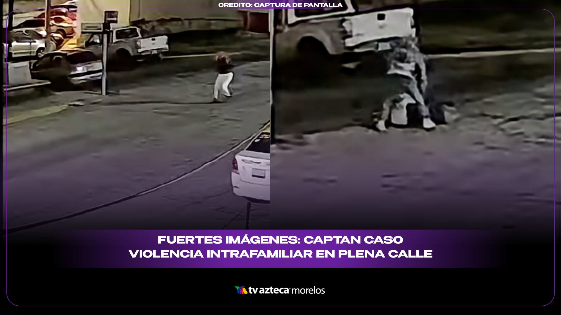 FUERTES IMÁGENES Captan caso violencia intrafamiliar en plena calle 16.9.png