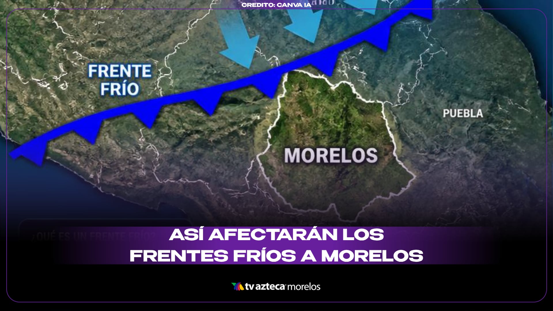 Así afectarán los frentes fríos a Morelos